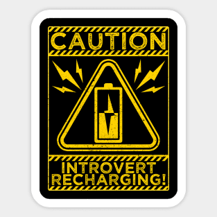 Caution Introvert Recharging Funny Humor Sayings Quotes Sticker